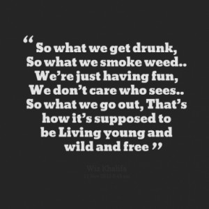 ... wild and free quotes young wild and free quotes wild amp young wild