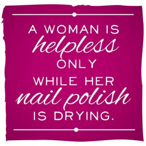 Nail polish quote