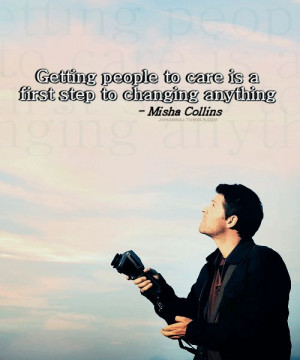 ... is a first step to changing anything - @MishaCollins #Supernatural