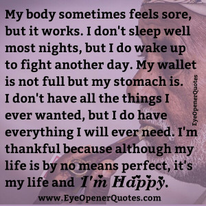 My life is not perfect, but I'm Happy