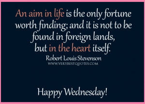 Inspirational good morning wednesday quotes, aim in life quotes, happy ...