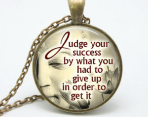 ... Necklace, Buddha Quote, Inspirational Jewelry Pendant (Item BUDH35