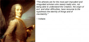 The Atheists Are For The Most Part Imprudent And Misguided Scholars ...