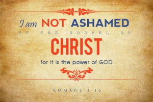 am not ashamed...