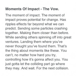 Moment of impact - The vow Sometimes you just have to let fate decide ...