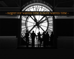 Motivational Wallpaper on Time : Regret for wasted time