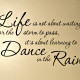 Inspirational Dance Quotes About Life: Life Is To Dance And Sing ...