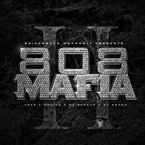 Trap-A-Holics, DJ Scream, DJ Drama - 808 Mafia 2
