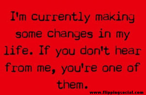 Im Making Some Changes In My Life Quotes Picture
