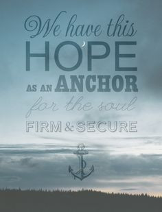 ... hope as an anchor quotes religious hope faith christian soul anchor