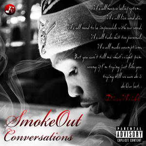 Dizzy Wright – #Smokeout Conversations [Album] (NV)