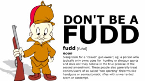 Fudds are one of the greatest threats to our gun rights, and the man ...