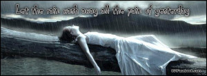 quote-phrase-message-rain-rainy-day-storm-girl-log-wash-away-pain ...