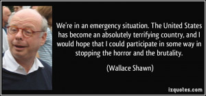 More Wallace Shawn Quotes