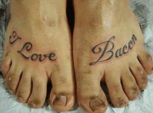 love bacon tattoo on foot Bad Tattoos, the worst, bad love tattoos ...