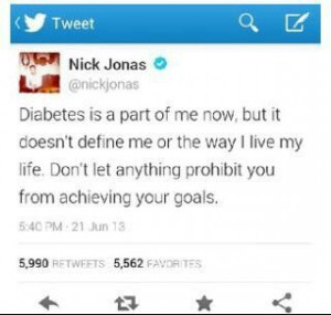 Nick Jonas is the reason I was able to deal when I was diagnosed with ...