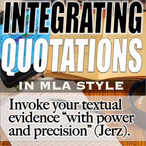 Quotations: Integrating them in MLA-Style Papers