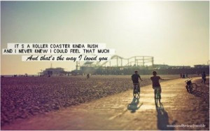 Taylor Swift the Way I Loved You Quote