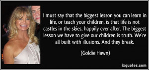 More Goldie Hawn Quotes