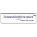 President Chester Arthur Quote Bumpersticker by americanhistory