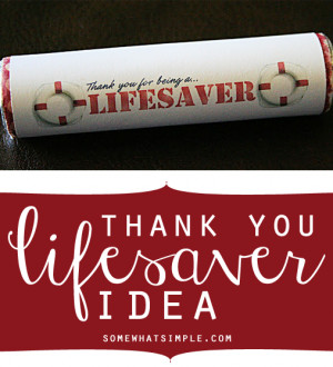 Thanks for Being a Lifesaver” Thank You Note + Printable