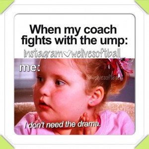 Softball quotes. So. True.