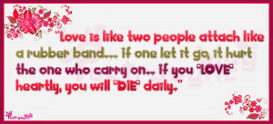 Love Quotes Love is like two people attach like a rubber band By ...