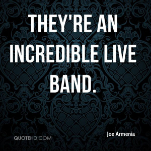 Joe Armenia Quotes