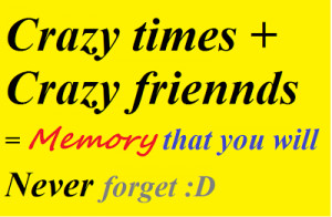 unforgettable moments with friends quotes Unforgettable moments