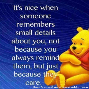 ... you, not because you always remind them, but just because they care