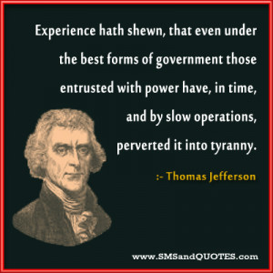 ... Go Back > Gallery For > Thomas Jefferson Quotes On Government Power
