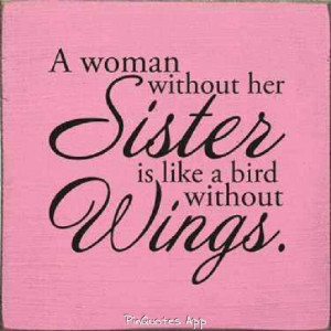 missing my sister every day....
