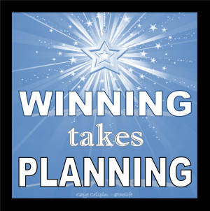 Winning Takes Planning Gaye...