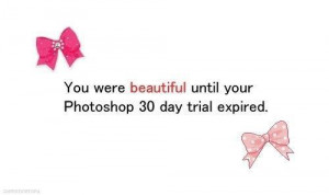 beautiful, bows, funny, photoshop, quote, text