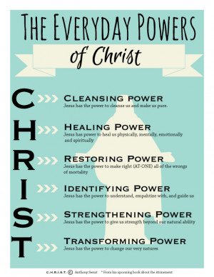 leansing power—Jesus has the power to cleanse us and make us pure.