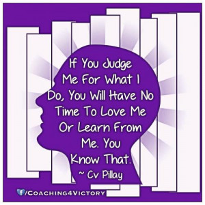 Dont Judge Me Quotes & Sayings