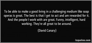 More David Canary Quotes