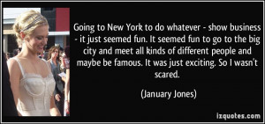 quote-going-to-new-york-to-do-whatever-show-business-it-just-seemed ...