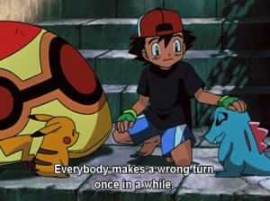 Tagged: Ash Ketchum pokemon quote
