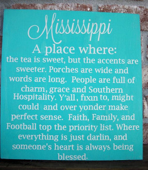 Mississippi Sign Quotes Best things about by SophisticatedPosies, $35 ...