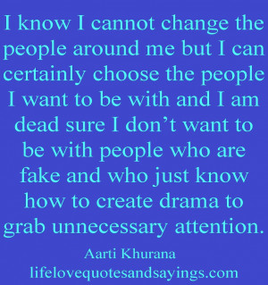 ... Know I Cannot Change The People Around Me.. | Love Quotes And Sayings