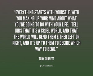 quote-Tony-Dorsett-everything-starts-with-yourself-with-you-making ...