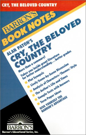 Alan Paton's Cry, the Beloved Country (Barron's Book Notes)