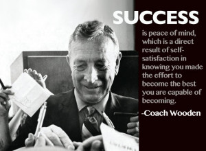 ... – People - Famous Success Quotes and Sayings from coach wooden