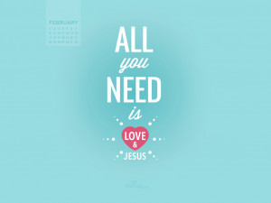 February 2015 - Love and Jesus Wallpaper