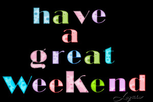 have_a_great_weekend.gif#hope%20you%20have%20a%20great%20weekend
