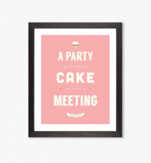 Graphic Anthology Giveaway – A Party without Cake is just a Meeting ...