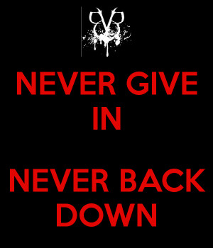 Never Back Down Logo Never give in never back down