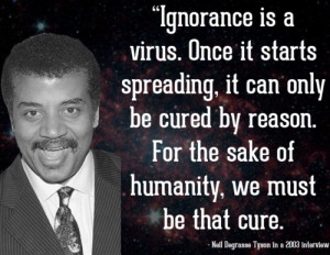 Ignorance is a virus. Once it starts spreading, it can only be cured ...