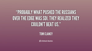 quote-Tom-Clancy-probably-what-pushed-the-russians-over-the-72050.png